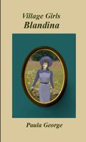 Cover of Village Girls - Blandina by Paula George