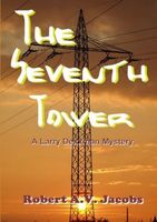 Cover of The Seventh Tower by Robert A.V. Jacobs