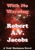 Cover of With No Warning by Robert A.V. Jacobs