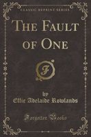 The Fault of One