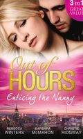 Out of Hours: Enticing the Nanny