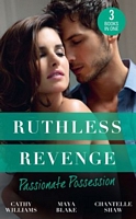 Ruthless Revenge: Passionate Possession