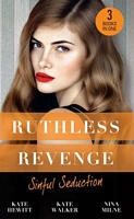 Ruthless Revenge: Sinful Seduction