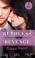 Ruthless Revenge: Priceless Proposal