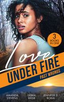Love Under Fire: Past Wrongs