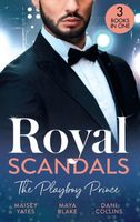 Royal Scandals: The Playboy Prince