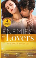 Enemies to Lovers: It's Only Business