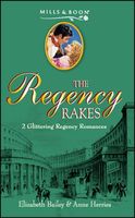 The Regency Rakes, Vol. 10