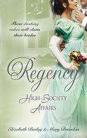 Regency High-Society Affairs, Vol. 2