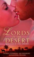 Rescued by the Sheikh (Lords of the Desert)