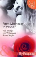 From Mistresses to Wives? (By Request)