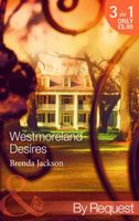 Westmoreland Desires (By Request)