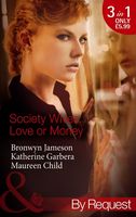 Society Wives: Love or Money (By Request)