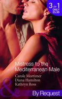 Mistress to the Mediterranean Male (By Request)