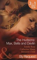 The Hudsons: Max, Bella and Devlin (By Request)