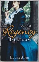 Scandal in the Regency Ballroom (Regency Ballroom Collection)