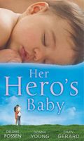 Her Hero's Baby (Babies Collection)