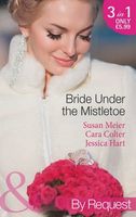 Bride Under the Mistletoe (By Request)