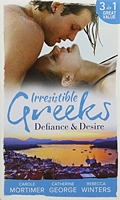 Irresistible Greeks: Defiance and Desire