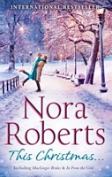 This Christmas... (Nora Roberts)