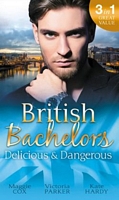 British Bachelors: Delicious and Dangerous