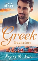 Greek Bachelors: Paying the Price