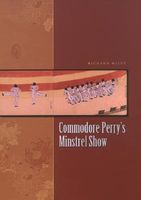 Commodore Perry's Minstrel Show