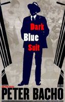 Cover of Dark Blue Suit: And Other Stories by Peter Bacho