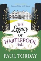 The Legacy of Hartlepool Hall