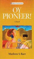Cover of Oy Pioneer! by Marleen S. Barr