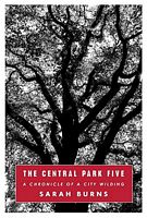 Cover of The Central Park Five by Sarah Burns