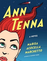 Cover of Ann Tenna by Marisa Acocella Marchetto