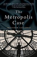 Cover of The Metropolis Case by Matthew Gallaway