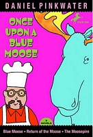 Once Upon a Blue Moose