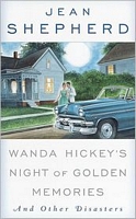 Wanda Hickey's Night of Golden Memories and Other Diasters
