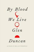 By Blood We Live