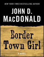 Border Town Girl