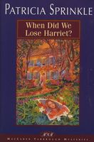 When Did We Lose Harriet?