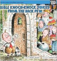Bible Knock- Knock Jokes from the Back Pew