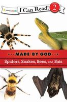 Spiders, Snakes, Bees, and Bats