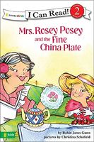 Mrs. Rosey Posey and the Fine China Plate