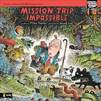 Mission Trip Impossible