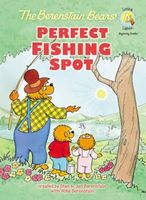 The Berenstain Bears' Perfect Fishing Spot