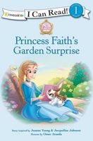 Princess Faith's Garden Surprise