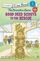 The Berenstain Bears Good Deed Scouts to the Rescue