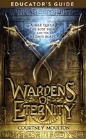 Wardens of Eternity Educator's Guide