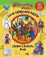 The Beginner's Bible Come Celebrate Easter Sticker and Activity Book