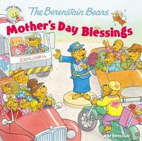 The Berenstain Bears Mother's Day Blessings