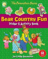 The Berenstain Bears Bear Country Fun Sticker and Activity Book