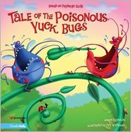 Tale of the Poisonous Yuck-Bugs